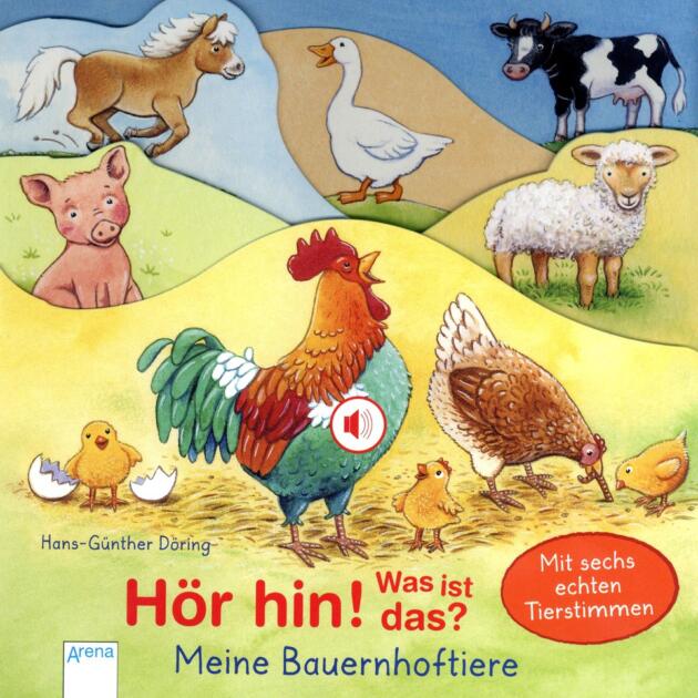 Hans-Günther Döring - Hör hin! Was ist das? Meine Bauernhoftiere