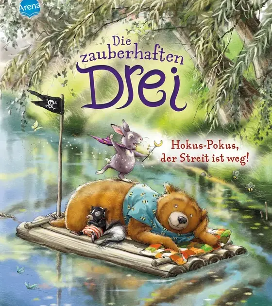 Stefanie Dahle Die zauberhaften Drei (2). Hokus-Pokus, der Streit ist weg!