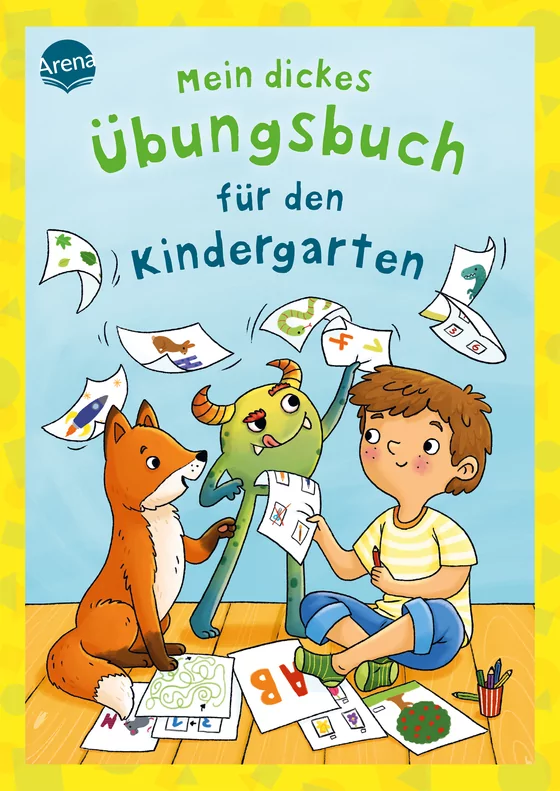 Mein dickes Übungsbuch für den Kindergarten 160 Rätsel und Übungen für Kinder ab 4 Jahren